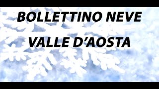 Bollettino Neve VALLE DAOSTA 22 gennaio 2024 [upl. by Mapel]