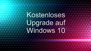 Windows 10 Upgrade weiterhin kostenlos herunterladen und das Update installieren [upl. by Kovar]