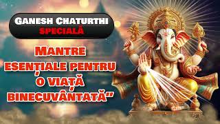 Ganesh Chaturthi specială  Mantre esențiale pentru o viață binecuvântată” [upl. by Callahan]