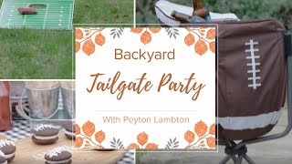 Throw a Backyard Tailgate Party [upl. by Zinnes]