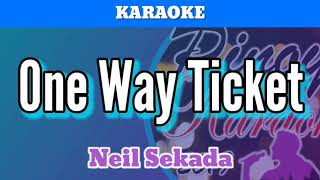 One Way Ticket by Neil Sekada Karaoke [upl. by Saxela]