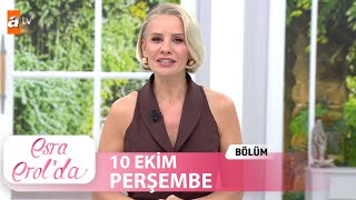 Esra Erolda 10 Ekim 2024  Tek Parça [upl. by Elmaleh]