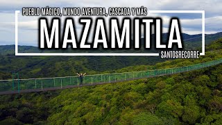 🌄 MAZAMITLA GUÍA COMPLETA  Pueblo Mágico Cascada Mundo Aventura Cómo llegarQué hacerHospedaje [upl. by Alta317]