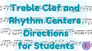 4th Grade Treble Clef and Rhythm Centers Directions for Students [upl. by Ahsilav]