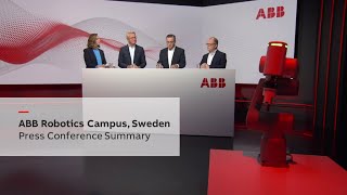 Summary of Press Conference  ABB Robotics Campus Sweden [upl. by Gensler]