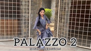 PALAZZO 2  Dance Video  Kulwinder Billa  Shivjot  Himanshi Khurana  Ishani Rocks Dance [upl. by Lerret603]