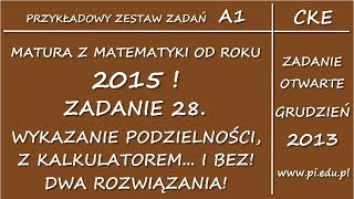 Zadanie 28 Matura z matematyki od 2015 PP Arkusz A1 CKE LR Podzielność Dowodzenie [upl. by Crescen520]