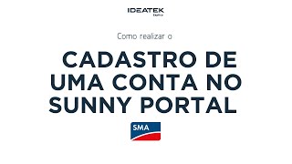 Como realizar o cadastro de uma nova conta no Sunny Portal [upl. by Stephania]