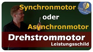 Synchronmotor oder Asynchronmotor  Drehstrommotor  Leistungsschild  Typenschild [upl. by Jamal]