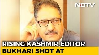 Senior Kashmir Journalist Shujaat Bukhari Shot In Srinagar [upl. by Aidiruy]