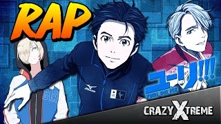 Yuri on Ice RAP  CrispyXtreme AMV [upl. by Philipines322]