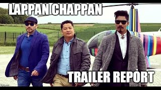 LAPPAN CHHAPAN  New Nepali Movie Trailer Report ft Dayahang rai saugat Barsha [upl. by Idelle]