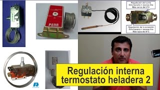 Curso de refrigeración Como funciona un termostato Regulación de termostato 2 [upl. by Hamilton]