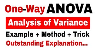 OneWay ANOVA Demystified Learning Analysis of Variance with practical example method and formula [upl. by Rehptsirhc]