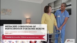 Axxess  Home Health Medicare Conditions of Participation Webinar Series Part 5 [upl. by Colene]