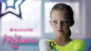 An American Girl McKenna Shoots for the Stars  Stick to Your Routine  Film Clip [upl. by Ahsikahs]