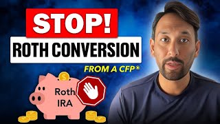 5 Reasons You Should NOT Do a Roth Conversion [upl. by Goodden241]