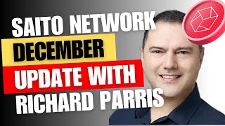 Saito Network Update December News With Richard Parris [upl. by Watters]