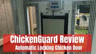 ChickenGuard Review  Automatic Locking Chicken Door [upl. by Avra342]