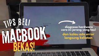 TIPS DASAR BELI MACBOOK BEKAS 2022 [upl. by Nnazus]