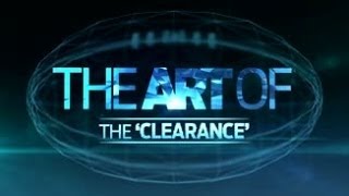 The art of the clearance [upl. by Hannala]