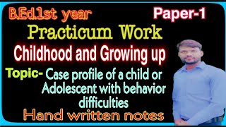 Childhood and growing up practicum workCase profile of a child or adolescent behavior difficulties [upl. by Ainoda]