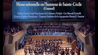 Messe solennelle en lhonneur de SainteCécile  Gounod  Director Jordi Blanch [upl. by Sabra]