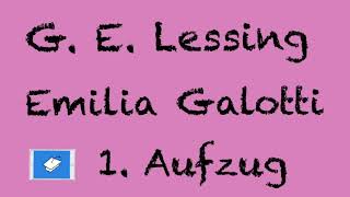 Emilia Galotti Lessing Inhaltsangabe 1 Aufzug [upl. by Saire]