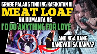 Ang Tagumpay at Pagpanaw ni Meat Loaf na kumanta ng ID DO ANYTHING FOR LOVE  AKLAT PH [upl. by Naujal]