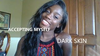 HOW TO LOVE YOUR DARK SKIN [upl. by Fatima]