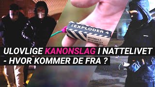 Kanonslag  Hvor kommer det ulovlige fyrværkeri fra  Schwung reportage [upl. by Myrilla]