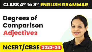 Degrees of Comparison in English Grammar  Adjectives  Class 4th to 8th English Grammar [upl. by Ebocaj340]