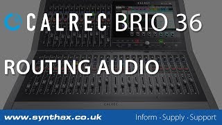 Calrec Brio  Routing Audio [upl. by Aldin462]