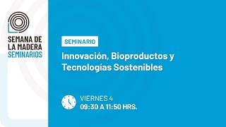 S09  INNOVACIÓN BIOPRODUCTOS Y TECNOLOGÍA SOSTENIBLE [upl. by Mushro]