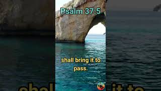 Trusting God Psalm 375 KJV  Bible Study and Inspiration [upl. by Eerehc]