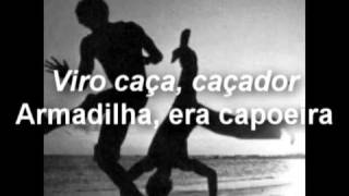 Capoeira music  Virou caça caçador [upl. by Yliab]