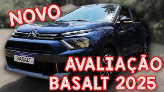 Avaliação NOVO CITROEN BASALT 2025  O MAIS BARATO SUV DO BRASIL [upl. by Araed]