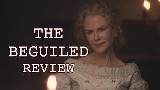 The Beguiled Review  Sofia Coppola Nicole Kidman Colin Farrell [upl. by Allimrac822]