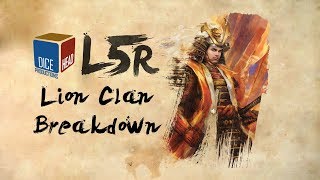 Legend of the Five Rings  Lion Clan Breakdown [upl. by Mohamed]