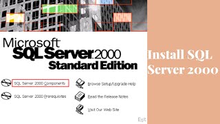 How to install SQL Server 2000 [upl. by Teiv]