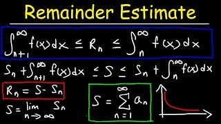 Remainder Estimate For The Integral Test [upl. by Htomit324]