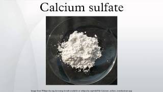 Calcium sulfate [upl. by Herc]