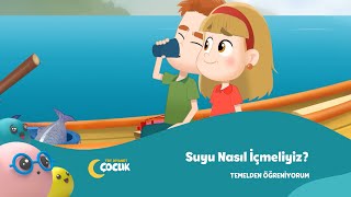 Suyu Nasıl İçmeliyiz  Temelden Öğreniyorum [upl. by Paloma]