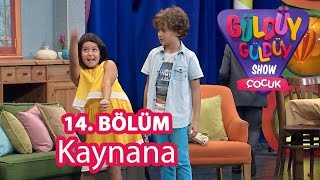 Güldüy Güldüy Show Çocuk 14 Bölüm Kaynana Skeci [upl. by Johann]