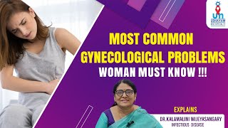 Most Common Gynecological Problems  Woman Must Know  Dr Kalamalini Wijeyasangary [upl. by Ellicul]