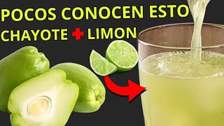 ¡VALE ORO PURO Si Tienes este SUPERALIMENTO debes ver ESTE VÍDEO CHAYOTE y LIMON Beneficios Oculto [upl. by Ieluuk961]