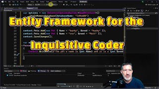 Entity Framework for the Inquisitive Coder A Console App with InMemory DB [upl. by Dunstan]