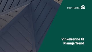 Montering vinkelrenne til Plannja Trend [upl. by Akinwahs]