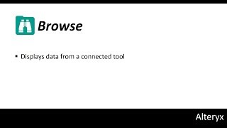 6 Alteryx Tutorial Browse [upl. by Aileda]