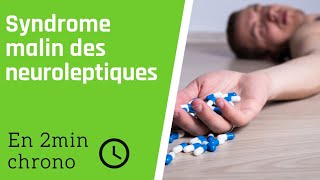 ➡️SYNDROME MALIN DES NEUROLEPTIQUES [upl. by Yvor]